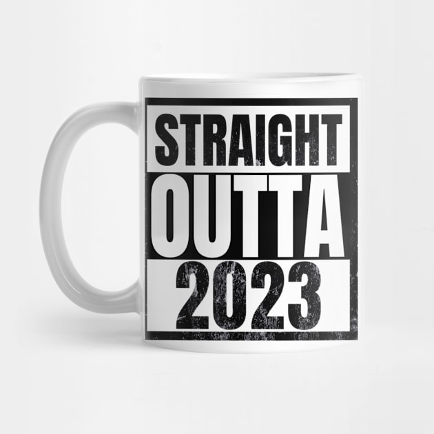 Straight outta 2023 Funny New Years Eve Celebration by sarcasmandadulting